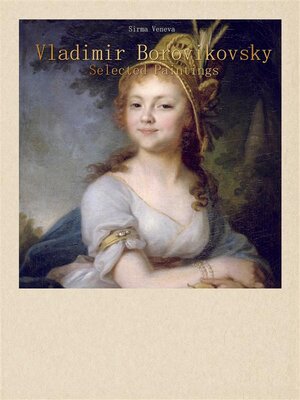 cover image of Vladimir Borovikovsky-- Selected Paintings